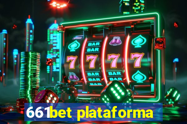 661bet plataforma